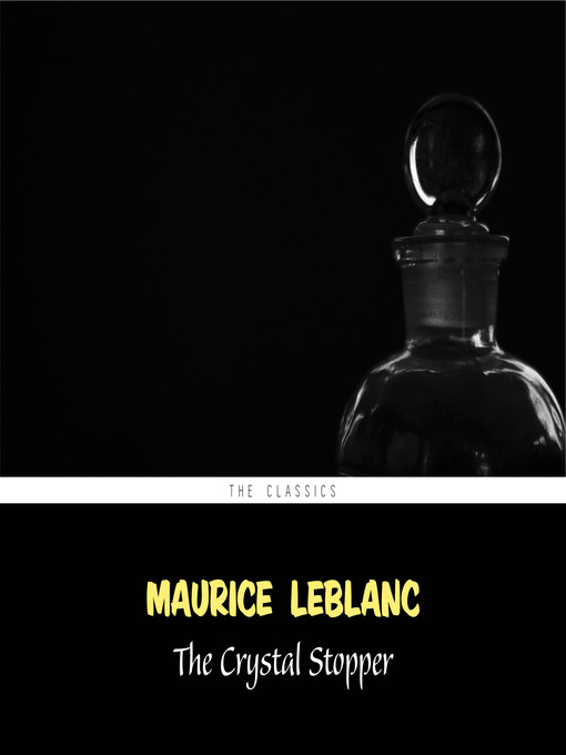 Title details for The Crystal Stopper by Maurice Leblanc - Available